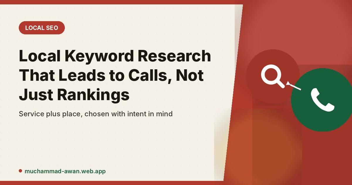 Local Keyword Research That Leads to Calls, Not Just Rankings